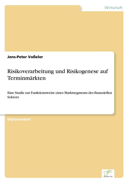 Produktbild: Risikoverarbeitung und Risikogenese auf Terminm&auml;rkten