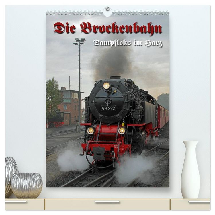 Produktbild: Die Brockenbahn (hochwertiger Premium Wandkalender 2026 DIN A2 hoch), Kunstdruck in Hochglanz