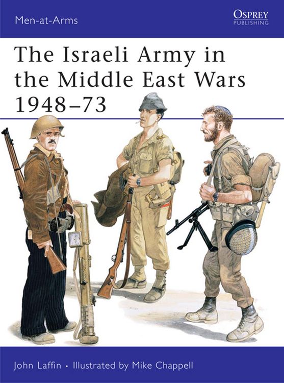 Produktbild: The Israeli Army in the Middle East Wars 1948-73