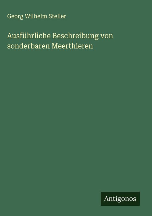 Produktbild: Ausf&uuml;hrliche Beschreibung von sonderbaren Meerthieren