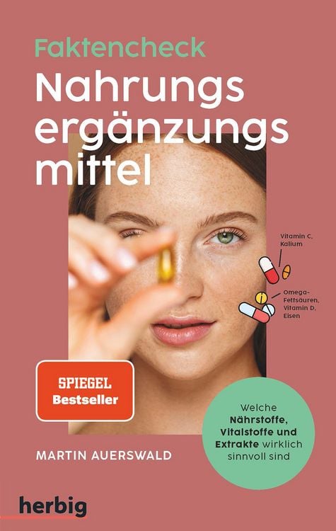 Produktbild: Fakten-Check Nahrungsergänzungsmittel - Welche Nährstoffe, Vitalstoffe und Extrakte wirklich sinnvoll sind
