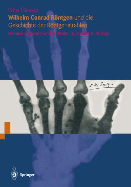 Produktbild: Wilhelm Conrad R&ouml;ntgen und die Geschichte der R&ouml;ntgenstrahlen