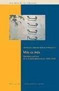 Produktbild: M&aacute;s es m&aacute;s : sociedad y cultura en la Espa&ntilde;a democr&aacute;tica, 1986-2008