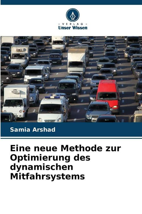 Produktbild: Eine neue Methode zur Optimierung des dynamischen Mitfahrsystems