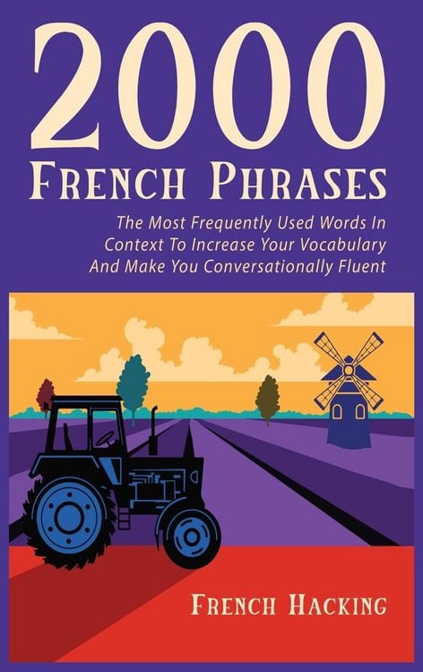 Produktbild: 2000 French Phrases - The most frequently used words in context to increase your vocabulary and make you conversationally fluent