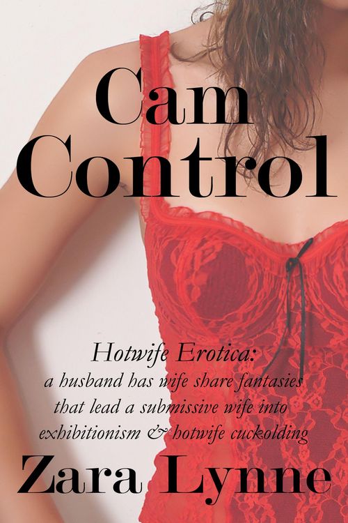 Produktbild: Cam Control (Revealing Wife in France, #5)