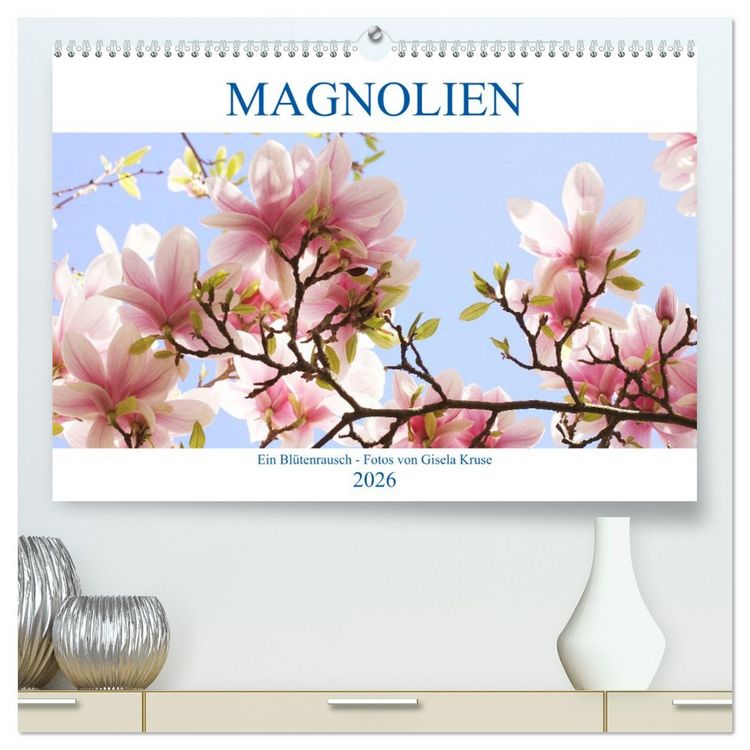 Produktbild: Magnolien Ein Bl&uuml;tenrausch (hochwertiger Premium Wandkalender 2026 DIN A2 quer), Kunstdruck in Hochglanz