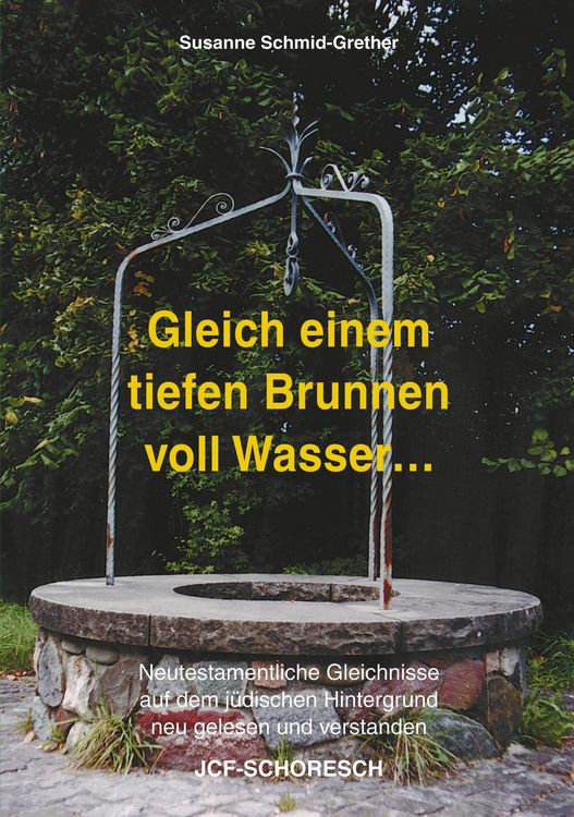 Produktbild: Gleich einem tiefen Brunnen voll Wasser ...