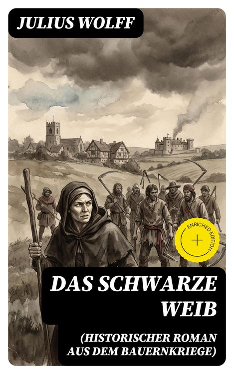 Produktbild: Das schwarze Weib (Historischer Roman aus dem Bauernkriege)
