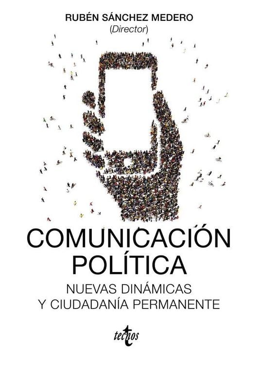 Produktbild: Comunicaci&oacute;n pol&iacute;tica : nuevas din&aacute;micas y ciudadan&iacute;a permanente