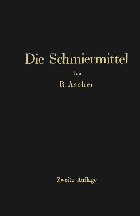Produktbild: Die Schmiermittel