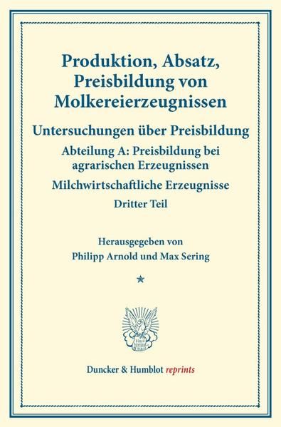 Produktbild: Produktion, Absatz, Preisbildung von Molkereierzeugnissen.