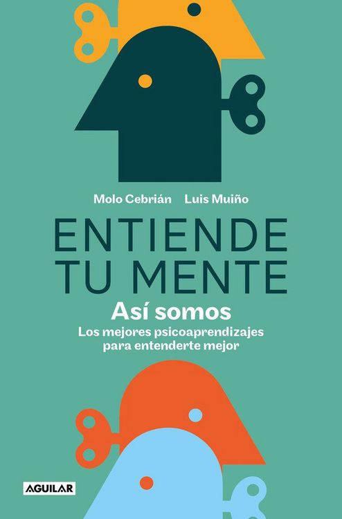 Produktbild: Entiende Tu Mente. As&iacute; Somos / Understand Your Mind. This Is How We Are