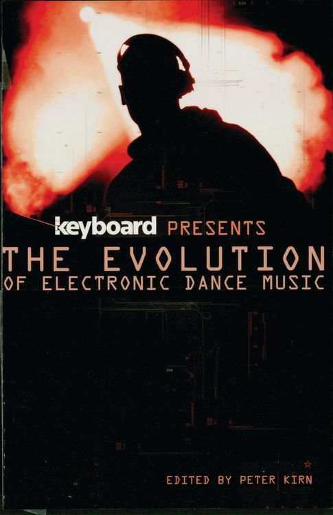 Produktbild: Keyboard Presents the Evolution of Electronic Dance Music