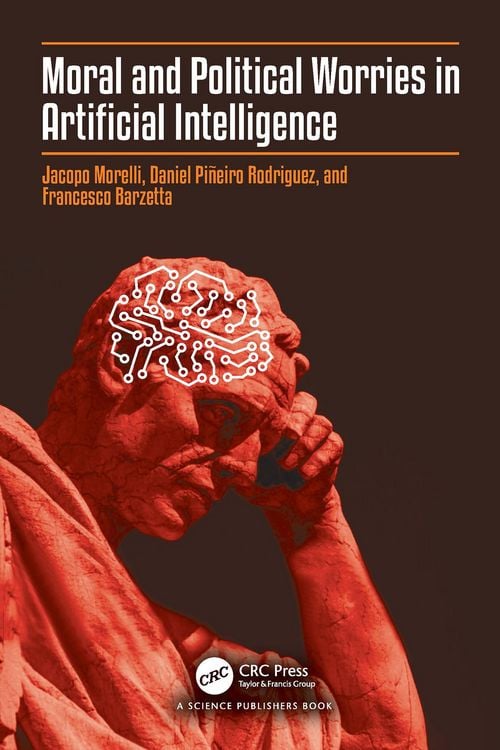 Produktbild: Moral and Political Worries in Artificial Intelligence