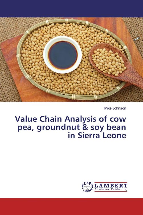 Produktbild: Value Chain Analysis of cow pea, groundnut & soy bean in Sierra Leone