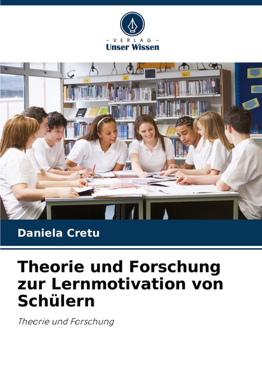 Produktbild: Theorie und Forschung zur Lernmotivation von Sch&uuml;lern