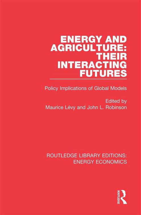 Produktbild: Energy and Agriculture: Their Interacting Futures