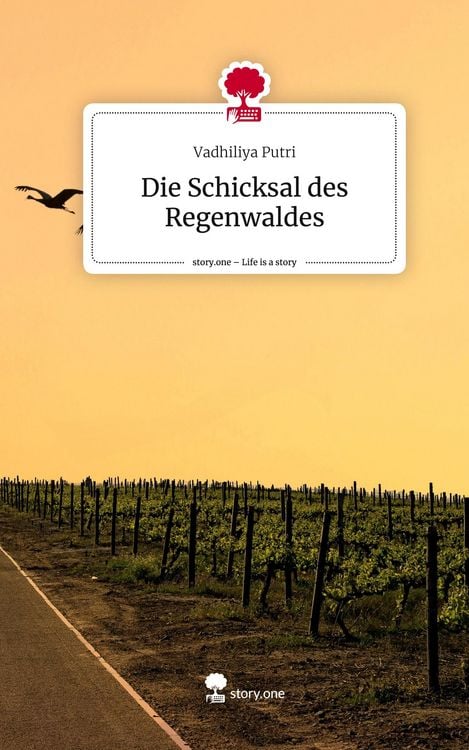 Produktbild: Die Schicksal des Regenwaldes. Life is a Story - story.one