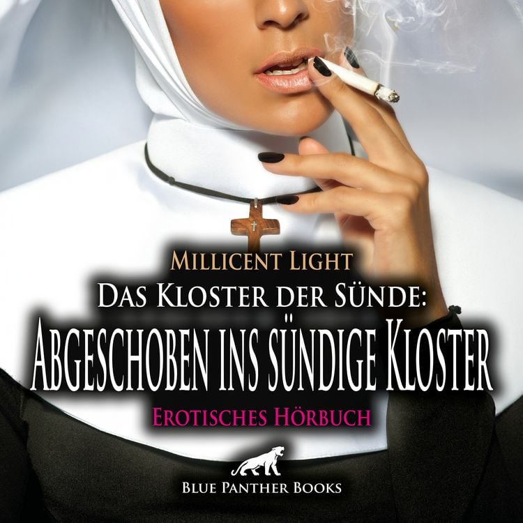 Produktbild: Das Kloster der Sünde: Abgeschoben ins sündige Kloster | Erotik Audio Story | Erotisches Hörbuch Audio-CD