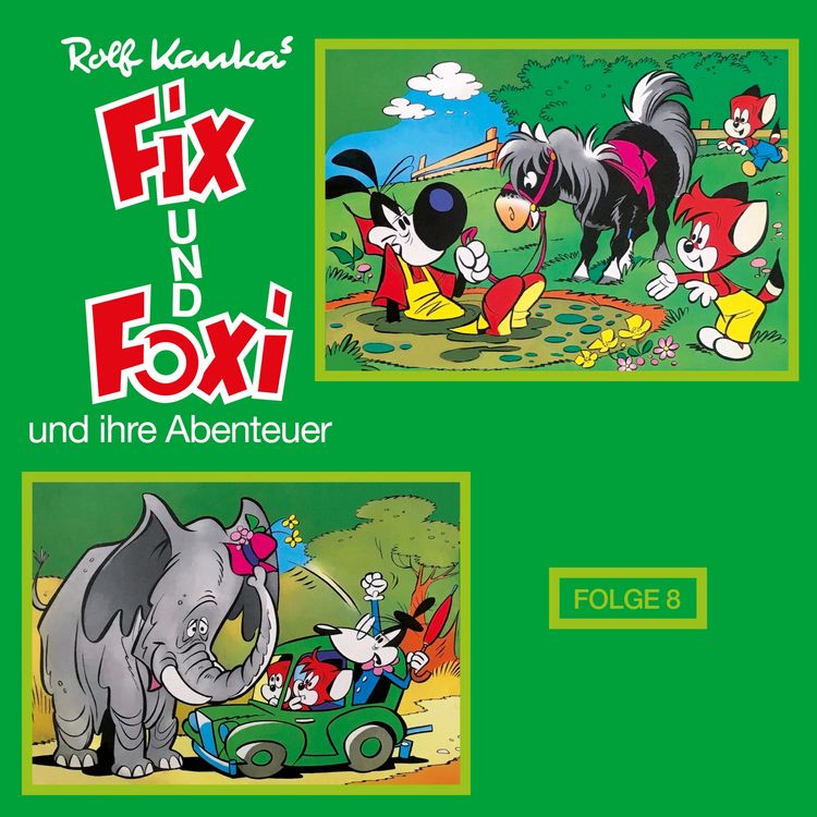 Produktbild: Fix und Foxi, Fix und Foxi und ihre Abenteuer, Folge 8