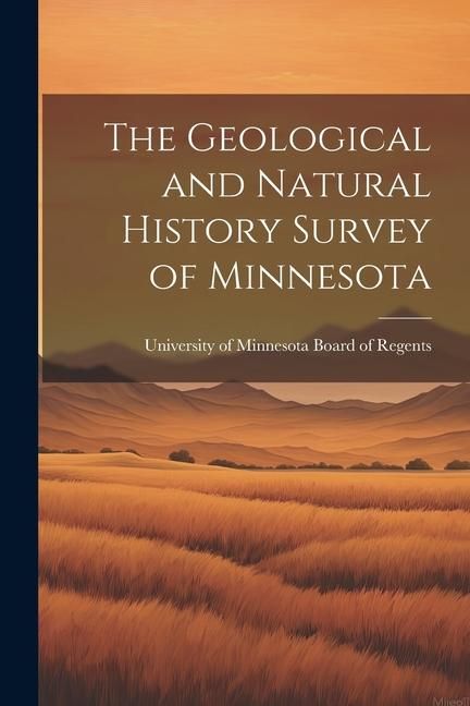 Produktbild: The Geological and Natural History Survey of Minnesota