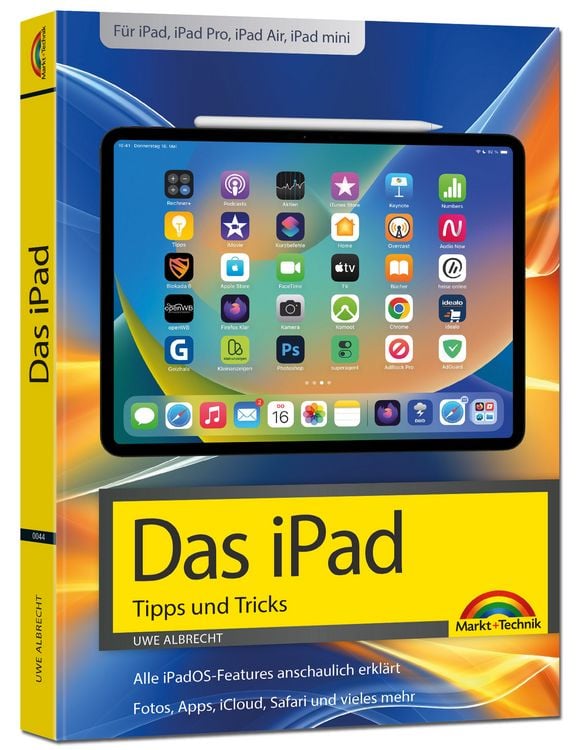 Produktbild: Das iPad - Tipps und Tricks - Aktuell zu iPadOS 26 Handbuch - für alle iPad-Modelle geeignet (iPad, iPad Pro, iPad Air, iPad mini)