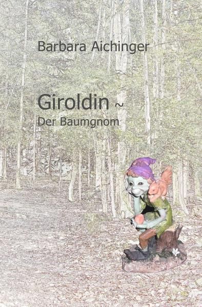 Produktbild: Giroldin ~ Der Baumgnom