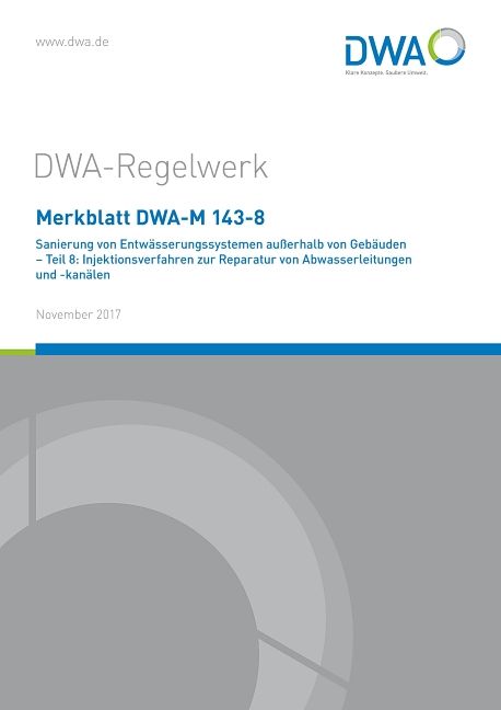 Produktbild: Merkblatt DWA-M 143-8 Sanierung von Entw&auml;sserungssystemen au