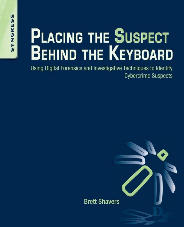 Produktbild: Placing the Suspect Behind the Keyboard