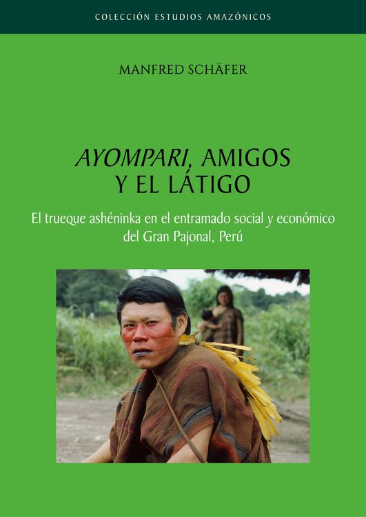 Produktbild: Ayompari, amigos y el l&aacute;tigo