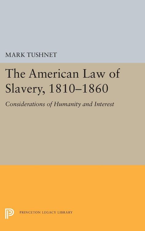 Produktbild: The American Law of Slavery, 1810-1860