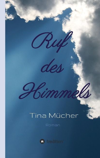 Produktbild: M&uuml;cher, T: Ruf des Himmels