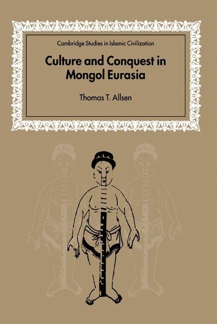 Produktbild: Culture and Conquest in Mongol Eurasia