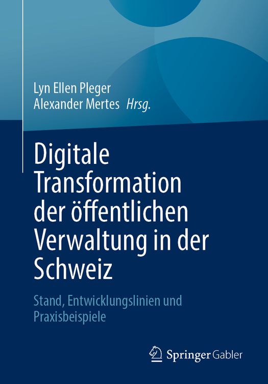Produktbild: Digitale Transformation der &ouml;ffentlichen Verwaltung in der Schweiz