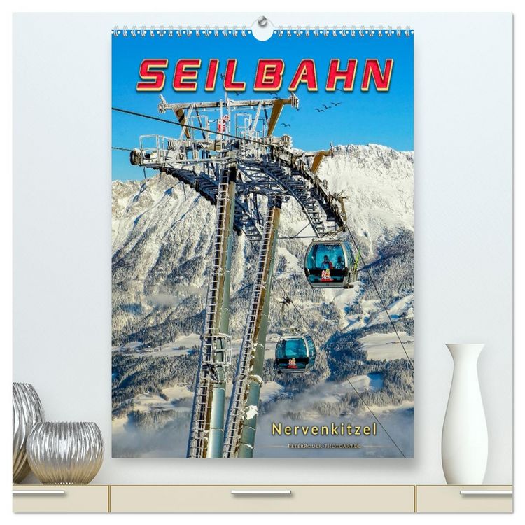Produktbild: Nervenkitzel Seilbahn (hochwertiger Premium Wandkalender 2026 DIN A2 hoch), Kunstdruck in Hochglanz