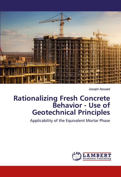Produktbild: Rationalizing Fresh Concrete Behavior - Use of Geotechnical Principles