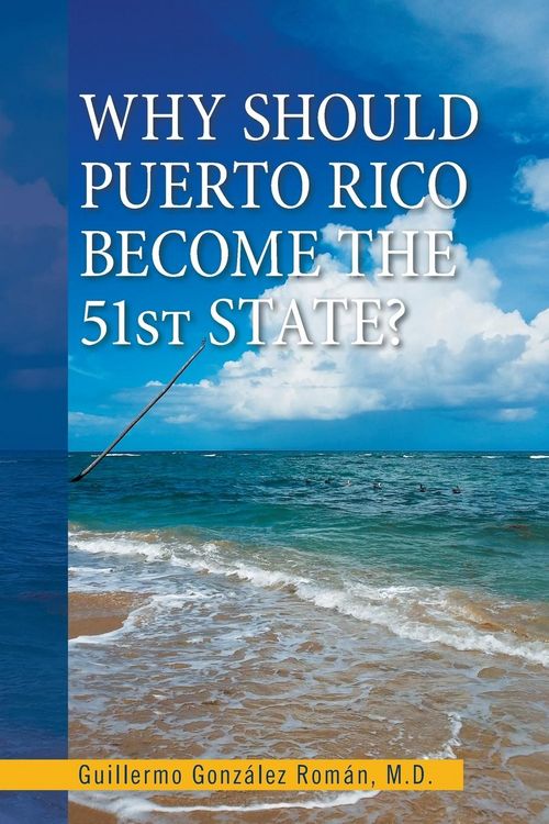 Produktbild: Why Should Puerto Rico Become the 51St State?