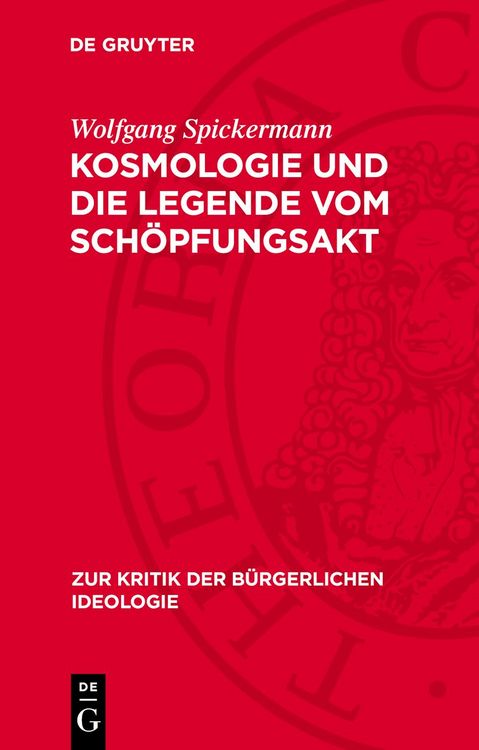 Produktbild: Kosmologie und die Legende vom Sch&ouml;pfungsakt