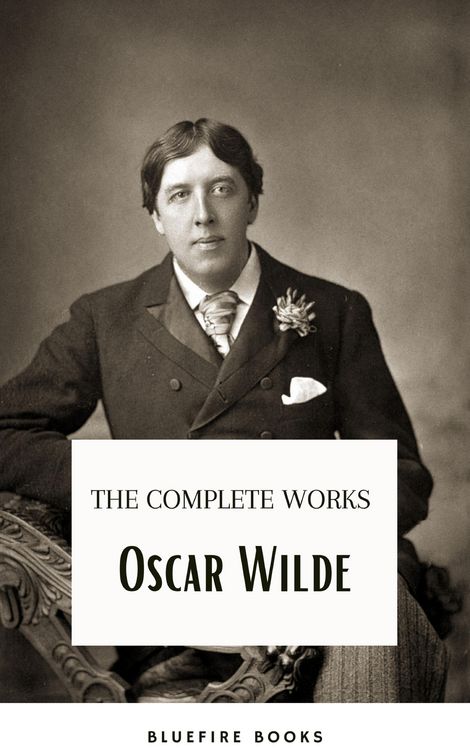 Produktbild: Oscar Wilde Ultimate Collection: Timeless Wit and Literary Genius