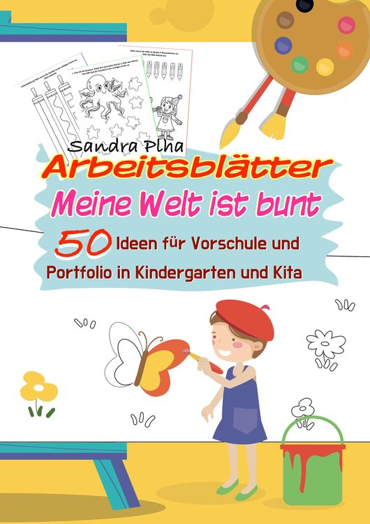 Produktbild: KitaFix-Kreativ: Arbeitsbl&auml;tter Meine Welt ist bunt (50 Ideen f&uuml;r Vorschule und Portfolio in Kindergarten und Kita)