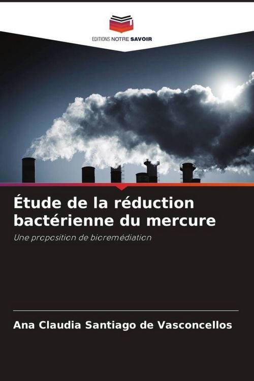 Produktbild: &Eacute;tude de la r&eacute;duction bact&eacute;rienne du mercure