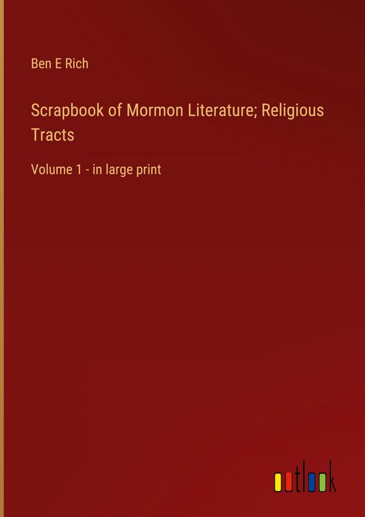 Produktbild: Scrapbook of Mormon Literature; Religious Tracts