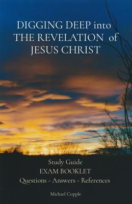 Produktbild: Digging Deep Into The Revelation Of Jesus Christ