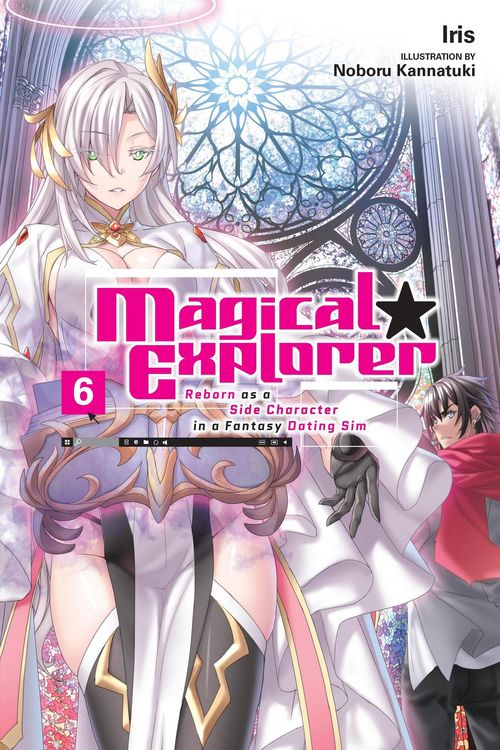 Produktbild: Magical Explorer, Vol. 6 (Light Novel)