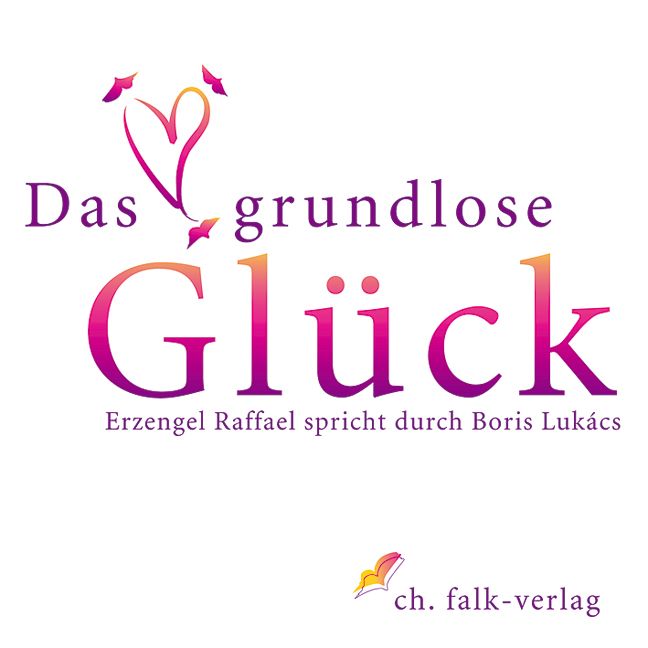 Produktbild: Das grundlose Gl&uuml;ck