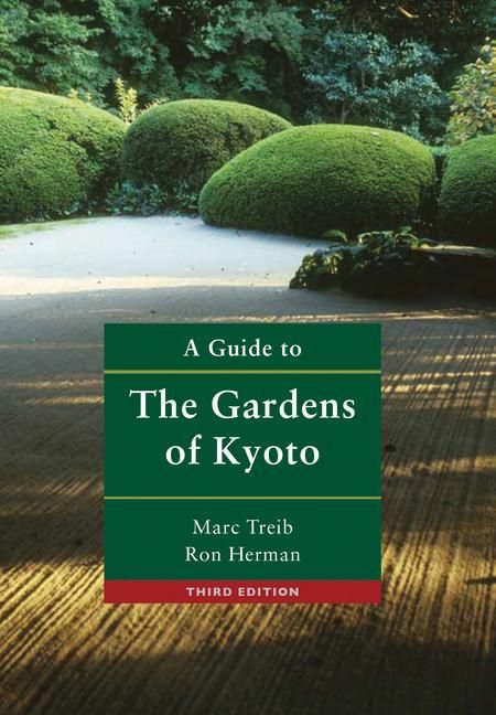 Produktbild: Treib, M: Guide to the Gardens of Kyoto