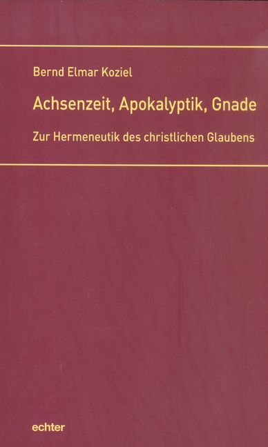 Produktbild: Achsenzeit, Apokalyptik, Gnade