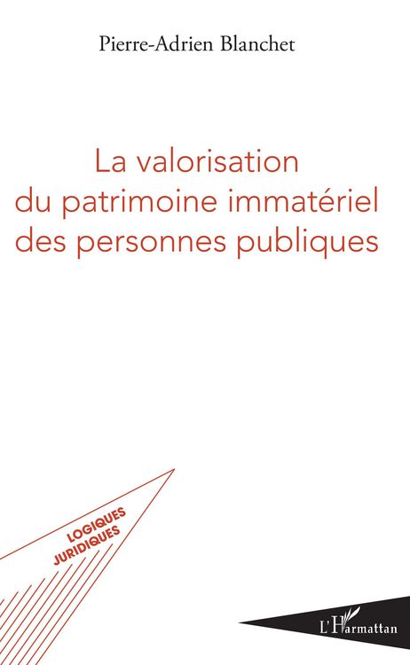 Produktbild: La valorisation du patrimoine immat&eacute;riel des personnes publiques