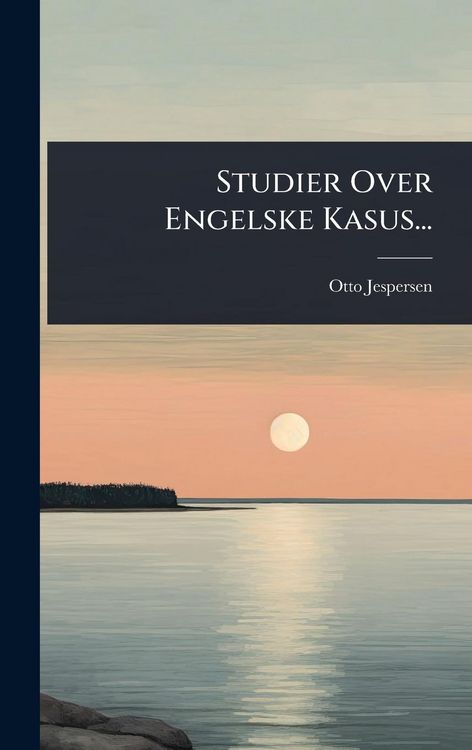 Produktbild: Studier Over Engelske Kasus...